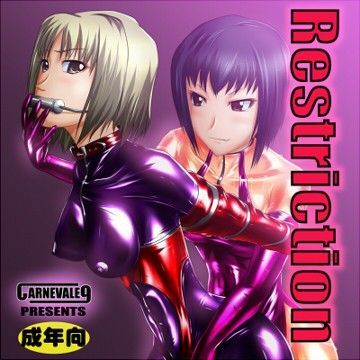 RESTRICTION