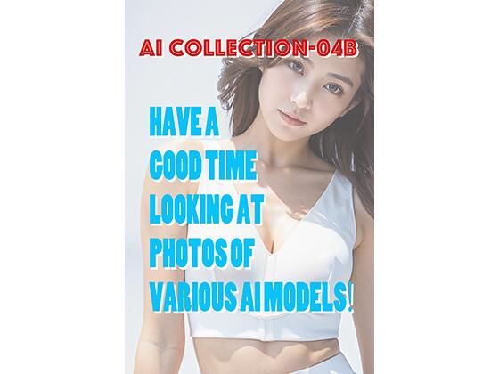 AI collection-04B