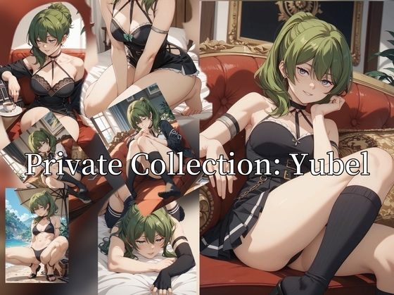 Private Collection: Yubel