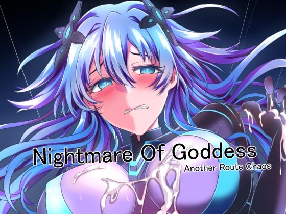Nightmare Of Goddess Another Route Chaos