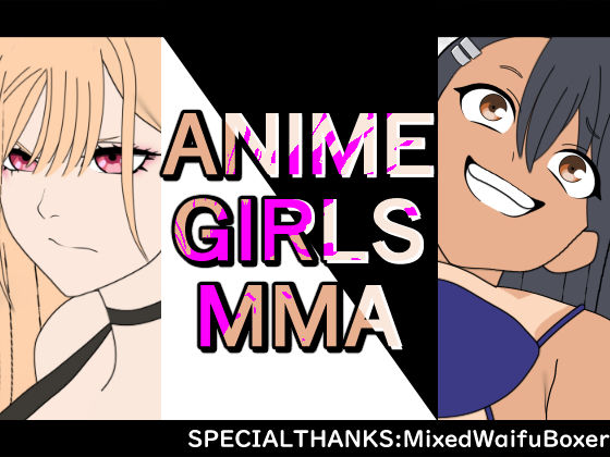 ANIME GIRLS MMA